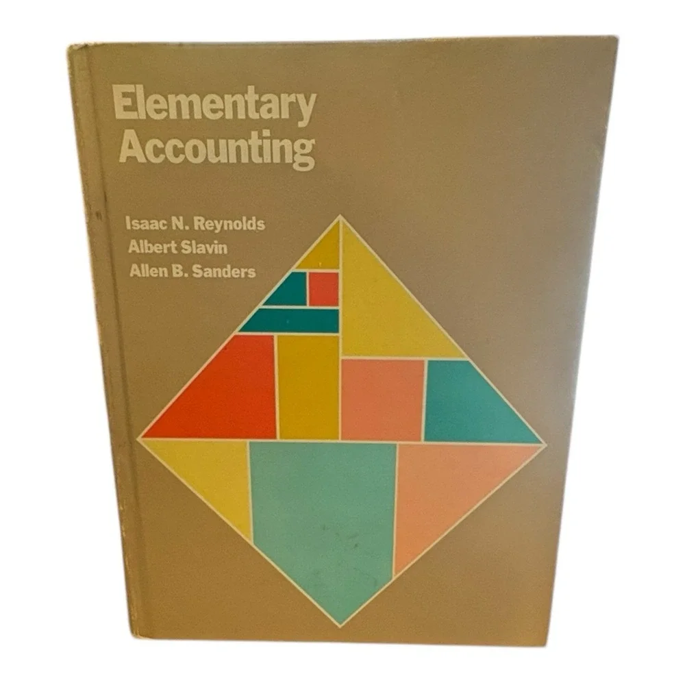 Elementary Accounting 1976 Reynolds Slavin Sanders‎ Dryden Press Textbook